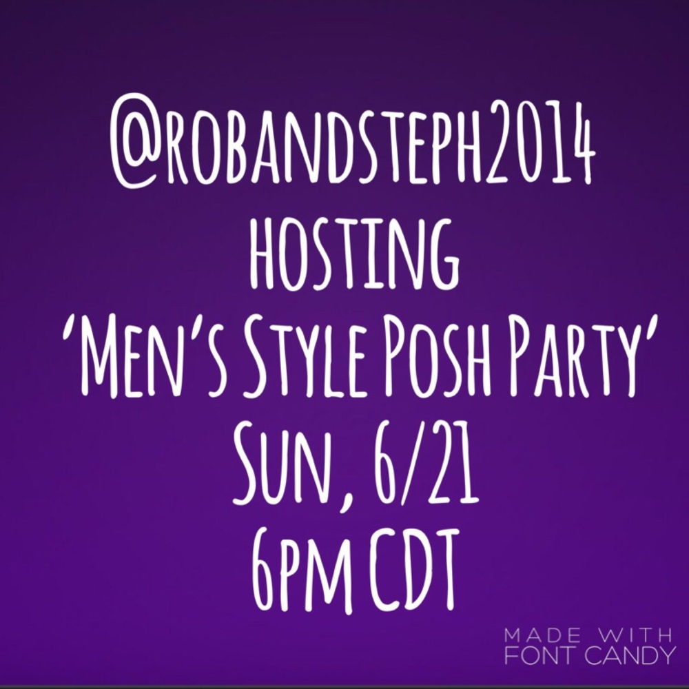 Thanks for the fun Men’s Style Posh Party!